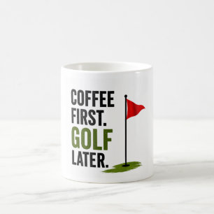 Mug Golf Café d'abord golf plus tard