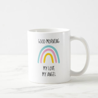 Mug Good morning my love, my angel, gift for her