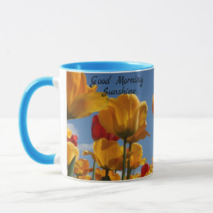 Mug Good Morning Sunshine Tulips Blue Sky Coffee Cadea