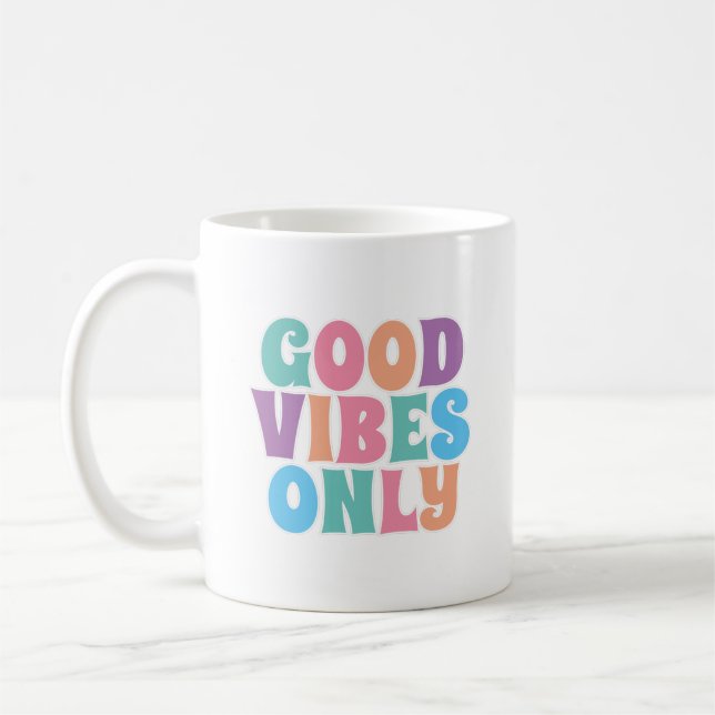 Mug Good Vibes uniquement (Gauche)