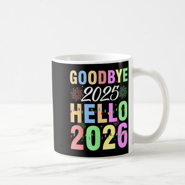 Mug Goodbye 2025 Hello 2026 Christmas Lights Happy New (Droite)