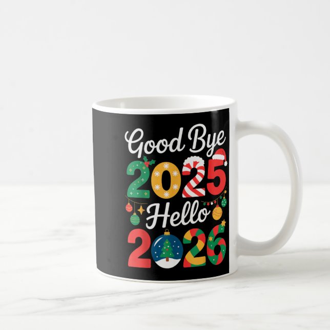 Mug Goodbye 2025 Hello 2026 Happy New Year's Eve Chris (Droite)