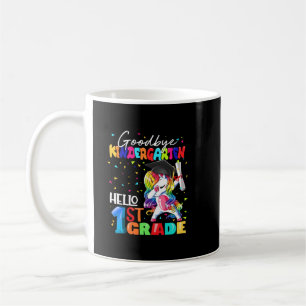 Mug Goodbye Kindergarten Hello 1st Grade Graduation Un