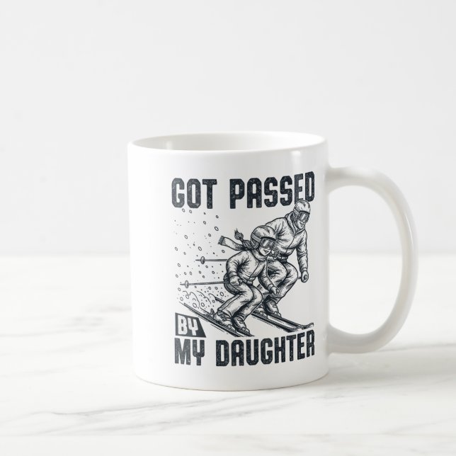 Mug Got Ped By My Daughter Funny Skiing Ski Dad Winter (Droite)