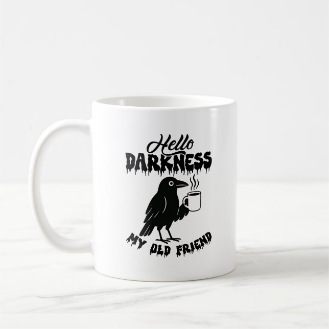 Mug Goth Crow Coffee "Hello Darkness" Art (Gauche)