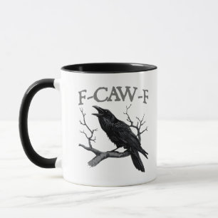 Mug Gothique F-Caw-F Drôle Corbeau Humour Essentiel Vi