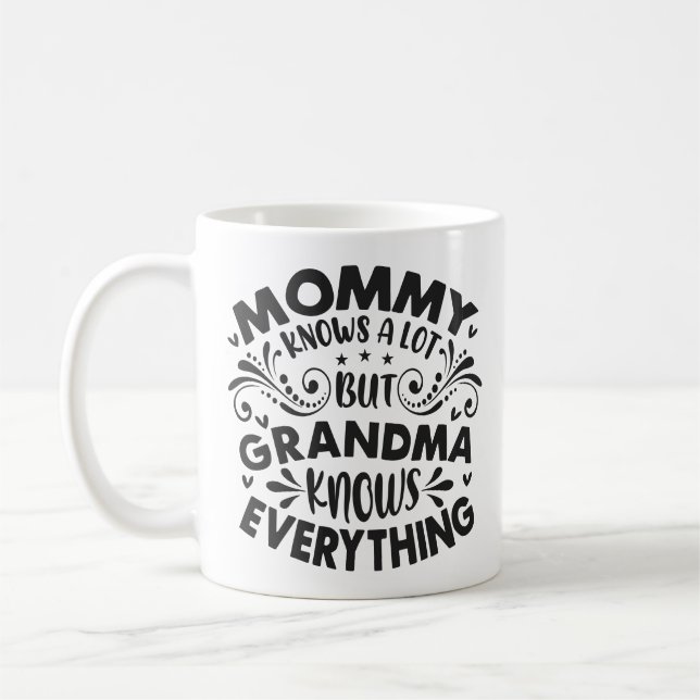 Mug Grand-mère connaît tout le jour de la mère (Gauche)