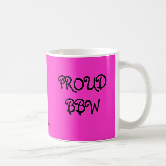 Mug Grande belle femme, BBW FIER, s*69*m, B*B*W* (Droite)