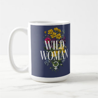 Mug Graphique d'autonomisation de la femme sauvage flo