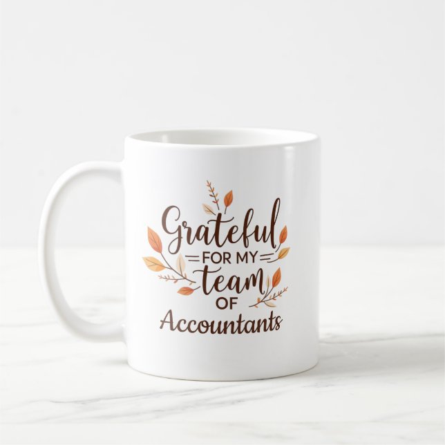 Mug Grateful for My Team of Accountants Personalized (Gauche)