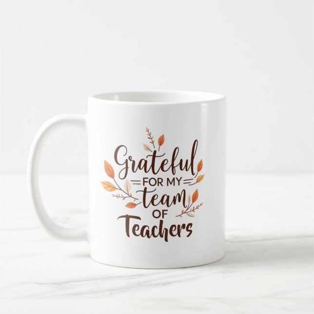Mug Grateful for My Team of Teachers Personalized (Gauche)