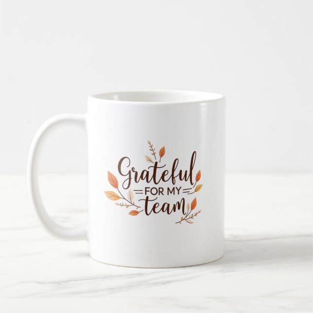 Mug Grateful for My Team Thanksgiving (Gauche)