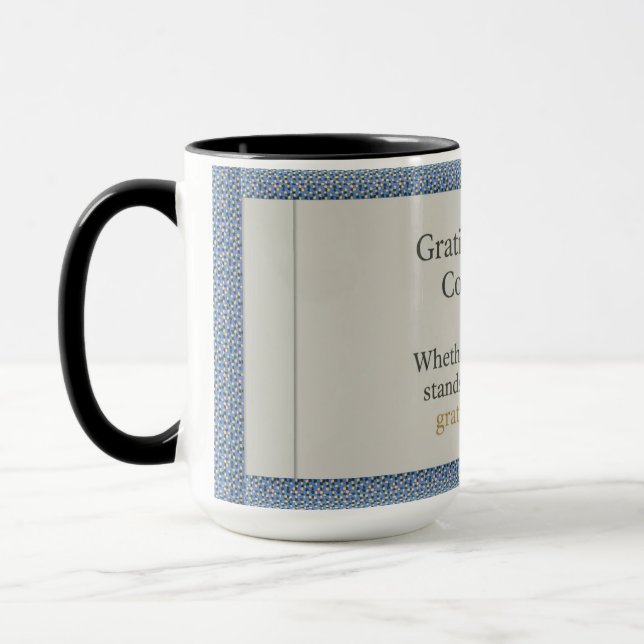 Mug Gratitude Remains: Nice Day Better Night Always Ev (Gauche)