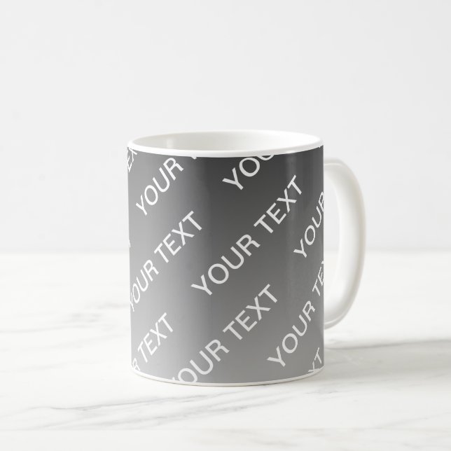 Mug Gray (changeable color) Ombre & Text Pattern (Devant droit)