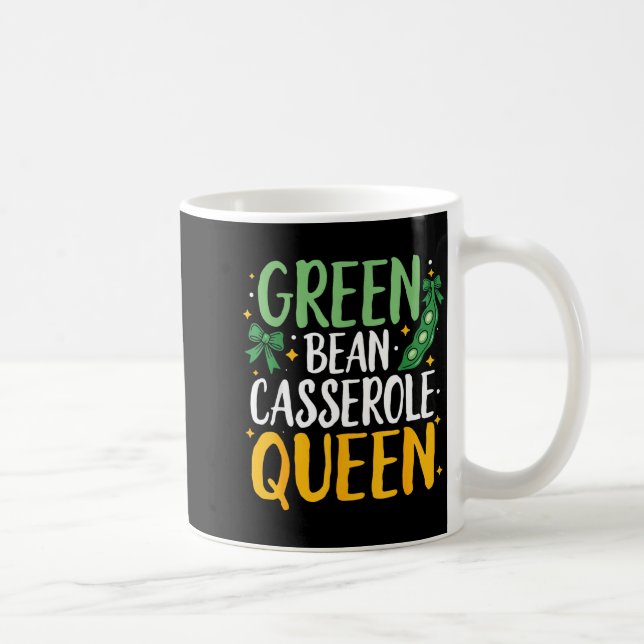 Mug Green Bean Cerole Queen Kitchen Funny Thanksgiving (Droite)
