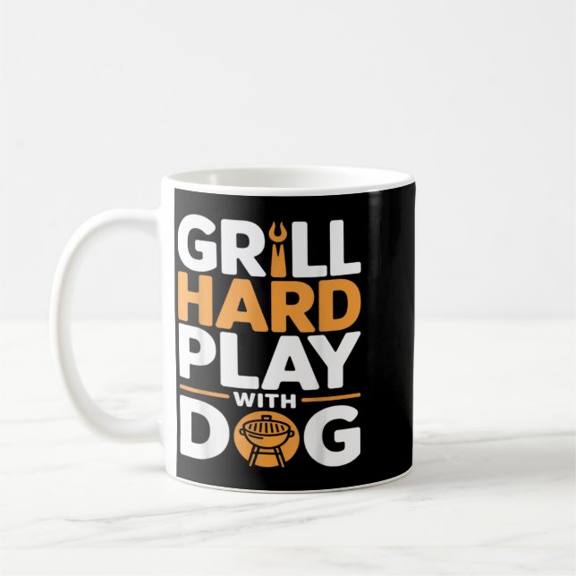 Mug Grillez Fort Jouez Avec Chien Amateur De Bbq De Ja (Gauche)
