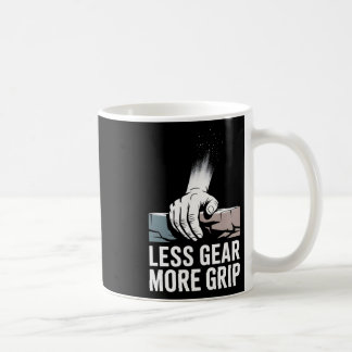 Mug grimpeur minimaliste moins d'équipement plus d'adh