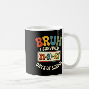 Mug Groovy a survécu à 100 jours d'école bruh équation
