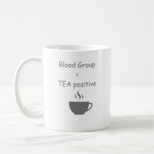Mug Groupe Sanguin=Thé Drôle Amateur de Thé