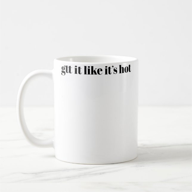 Mug Gtt ça comme c'est chaud (Gauche)