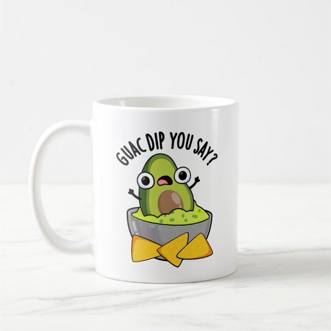 Mug Guac Dip Vous Dites Drôle Guacamole Dip Pun (Gauche)