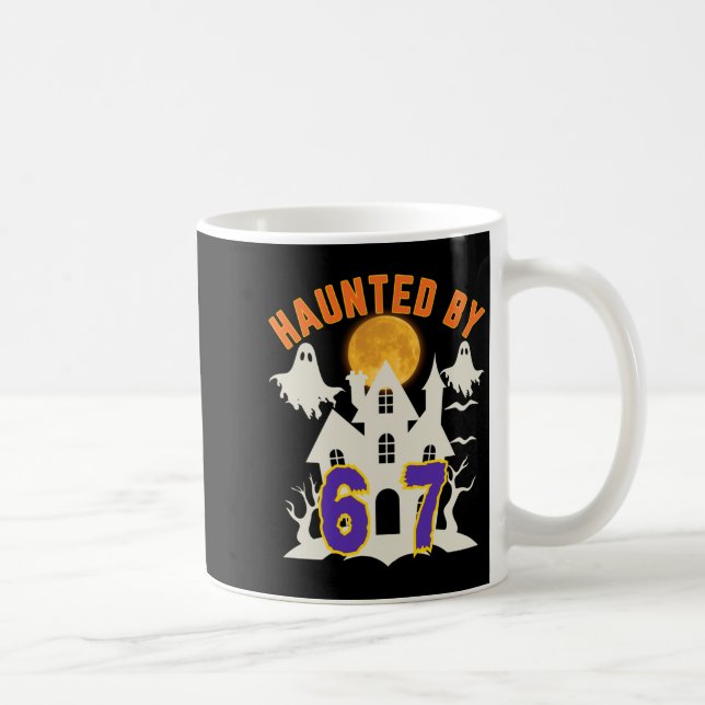 Mug Halloween Haunted By 6 7 Six Seven Gen Alpha Z 67  (Droite)