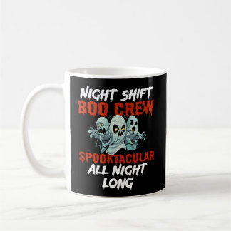 Mug Halloween Night Shift Worker Graveyard Duty Éffray