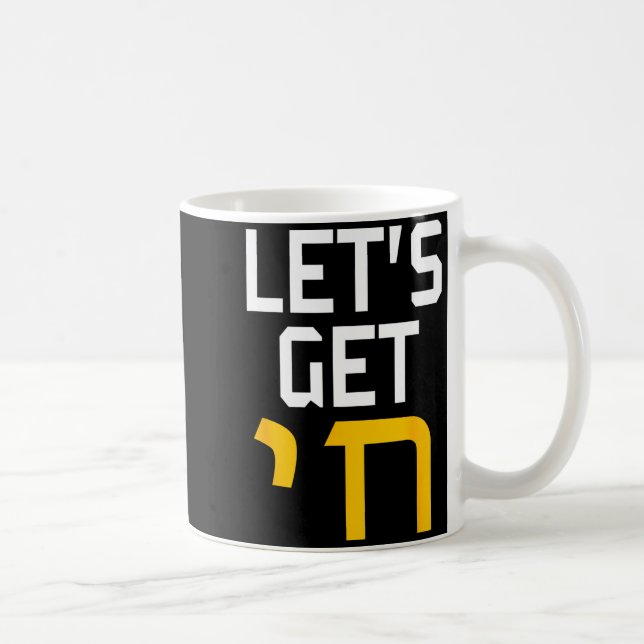 Mug Hanukkah Jew Hebrew Word Lets Get Chai  (Droite)