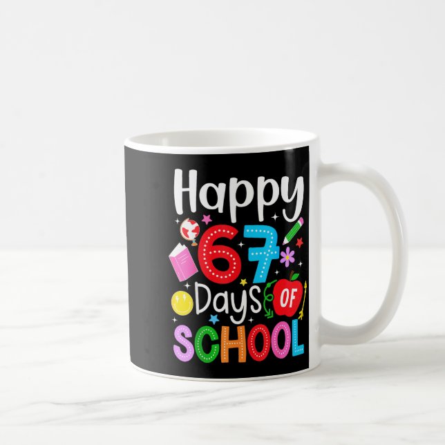 Mug Happy 67 Days Of School Funny Six Seven Meme Teach (Droite)