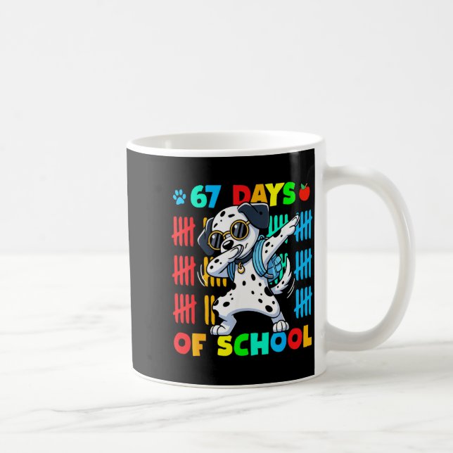 Mug Happy 67 Days School Cute Dog 67 Days Smarter Stud (Droite)