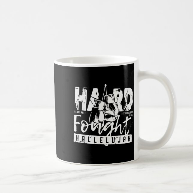 Mug Hard Fought Hallelujah Praise Jesus Bible Verse Ch (Droite)