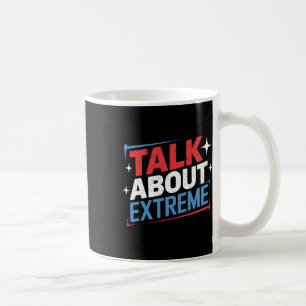 Mug Harris Election Campaign Parler de Extreme