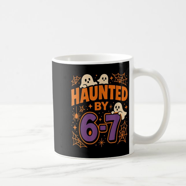 Mug Haunted By 6 7  (Droite)