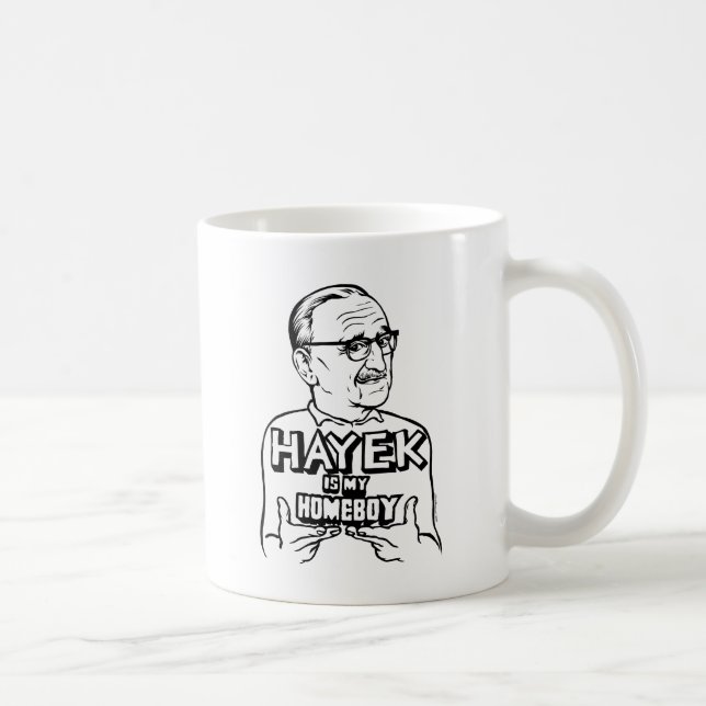 Mug Hayek est mon Homeboy (Droite)