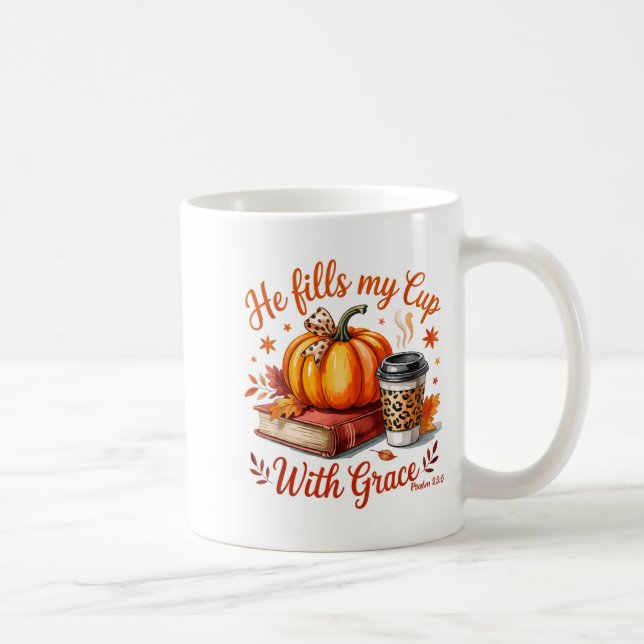 Mug He Fills My Cup With Grace Fall Coffee Pumpkin Chr (Droite)