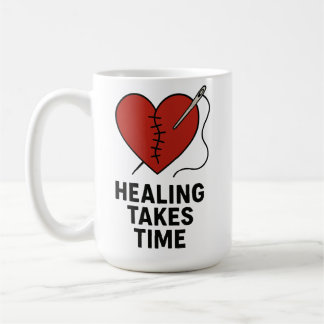 Mug Healing Takes Time Mental Health Support 