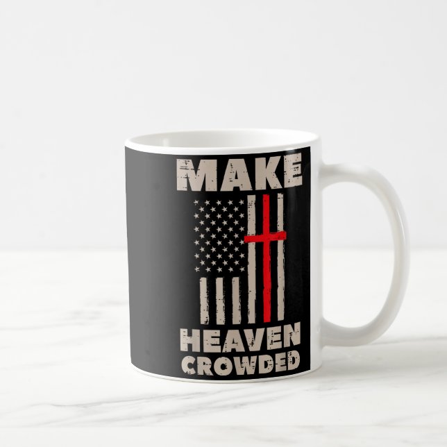 Mug Heaven Us Flag Patriotic Christian Religious God J (Droite)