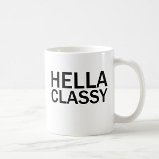 Mug HELLA CLASSY Funny Rude Tous les T-shirts Casquett