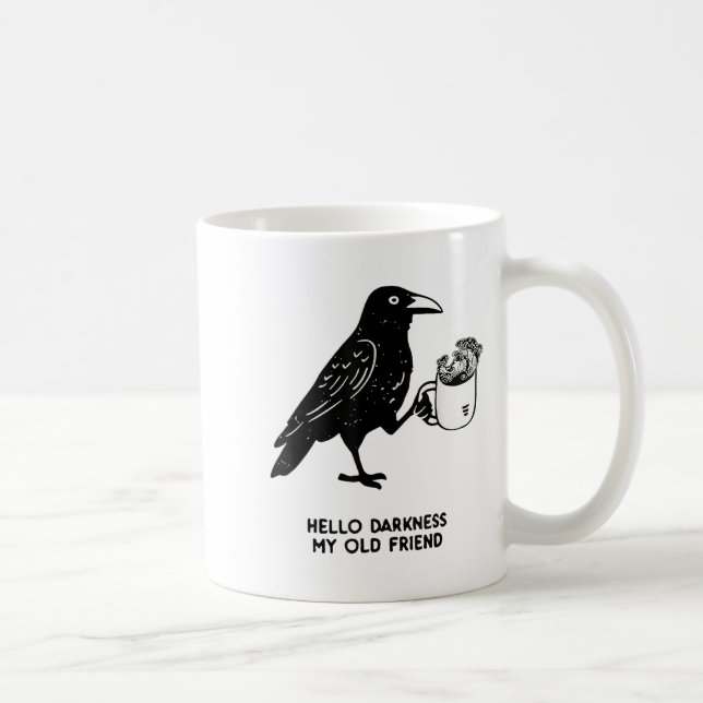 Mug Hello Darkness My Old Friend Meme Crow Drinking Bl (Droite)