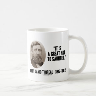 Mug Henry David Thoreau C'Est Un Grand Art Pour Saunte