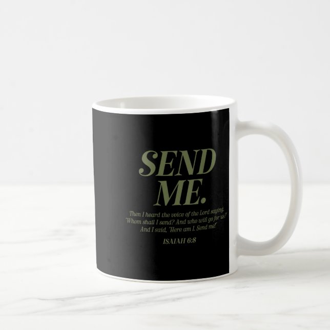 Mug Here Am I Send Me Isaiah 6_8 Christian Bible Verse (Droite)