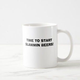 MUG HEURE DE COMMENCER DES BIÈRES DE SLAMMIN !