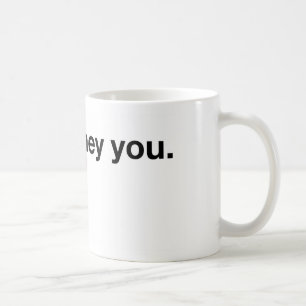 Mug Hey, chérie