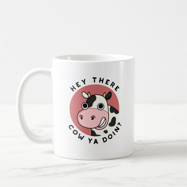 Mug Hey Là Vache Ya Doin Funny Animal Pun (Gauche)