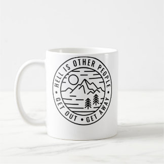 Mug Hiking Backpacking Hell Is Other People Funny Camp