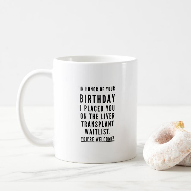Mug Hilaried meilleur ami sarcastique heureux annivers (Avec donut)