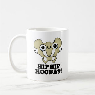 Mug Hip Hip Hop Funny Anatomy Pun