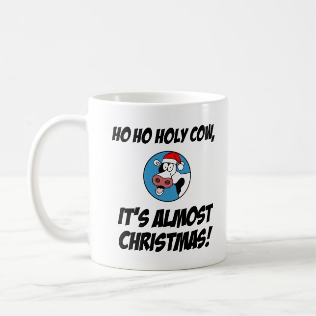 Mug Ho Ho Holy Cow Presque Noël (Gauche)