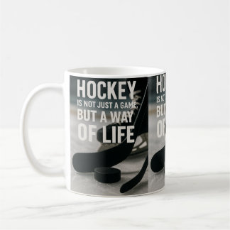 Mug Hockey a way of life!