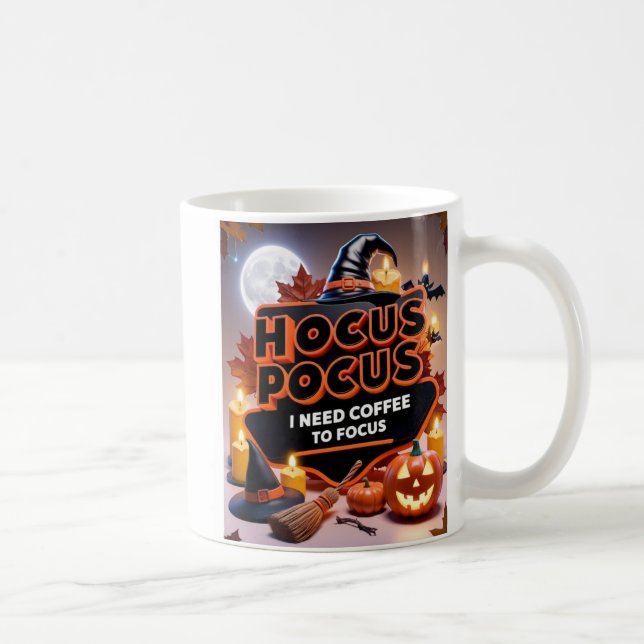 Mug Hocus Pocus J'ai besoin de café pour me concentrer (Droite)